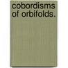 Cobordisms Of Orbifolds. door Andres Angel