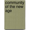 Community Of The New Age by Howard Clark Kee