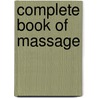 Complete Book Of Massage door Mary Atkinson