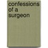 Confessions Of A Surgeon
