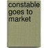 Constable Goes To Market