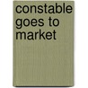 Constable Goes To Market door Nicholas Rhea