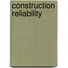Construction Reliability door J. Baroth