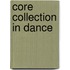 Core Collection In Dance