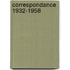 Correspondance 1932-1958