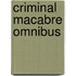Criminal Macabre Omnibus