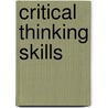 Critical Thinking Skills door Christopher Dobson