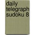 Daily Telegraph Sudoku 8
