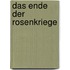 Das Ende Der Rosenkriege