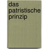 Das Patristische Prinzip door Andreas Merkt