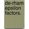 De-Rham Epsilon Factors. door Zongmin Bei