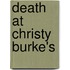 Death at Christy Burke's