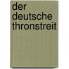 Der Deutsche Thronstreit door Jacqueline Koller