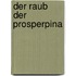 Der Raub Der Prosperpina