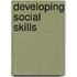 Developing Social Skills