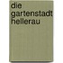 Die Gartenstadt Hellerau