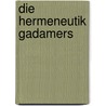 Die Hermeneutik Gadamers door Cornelia Clauss