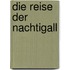 Die Reise der Nachtigall