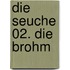 Die Seuche 02. Die Brohm