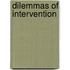 Dilemmas of Intervention