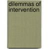 Dilemmas of Intervention by Paul K. Davis