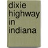 Dixie Highway in Indiana