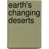 Earth's Changing Deserts by Neal Morris