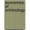 Economics Of Criminology by Val Kauth