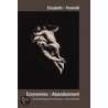 Economies Of Abandonment by Elizabeth A. Povinelli
