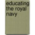 Educating The Royal Navy