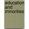 Education And Minorities door Chris Atkin