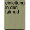 Einleitung in den Talmud door Hermann L. Strack