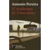 El Sindrome de Estocolmo door Antonio Pereira