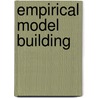 Empirical Model Building door Professor James R. Thompson