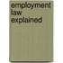 Employment Law Explained