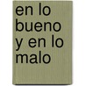 En Lo Bueno y en Lo Malo door Carole Matthews