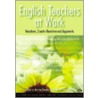 English Teachers At Work by David Horner