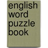 English Word Puzzle Book by Rachel Croxon