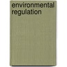 Environmental Regulation by Dennis Campbell