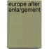 Europe After Enlargement