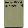 Excavations at Knowth, 4 by William Jenkins