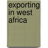 Exporting in West Africa door John Isemede