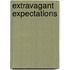 Extravagant Expectations