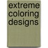 Extreme Coloring Designs