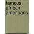 Famous African Americans