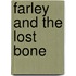 Farley and the Lost Bone