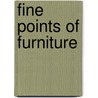 Fine Points of Furniture door Albert Sack