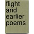 Flight And Earlier Poems
