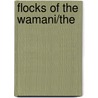 Flocks of the Wamani/The door Robert G. Reynolds