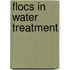 Flocs In Water Treatment